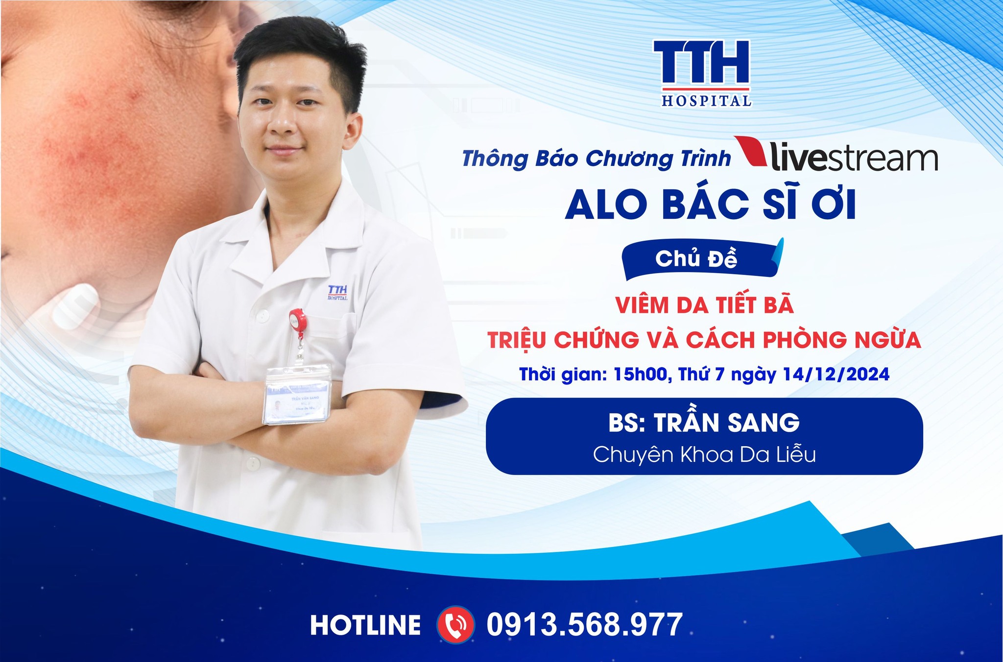 ALO BÁC SĨ ƠI - VIÊM DA TIẾT BÃ: TRIỆU CHỨNG VÀ CÁCH PHÒNG NGỪA
